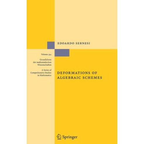 Deformations of Algebraic Schemes Hardcover, Springer