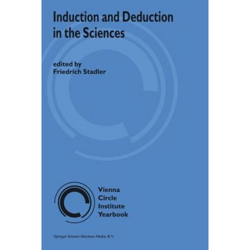Induction and Deduction in the Sciences Paperback, Springer