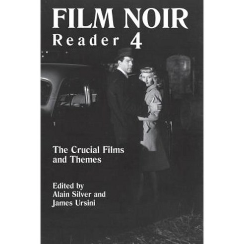 Film Noir Reader: The Crucial Films and Themes Paperback, Limelight Editions