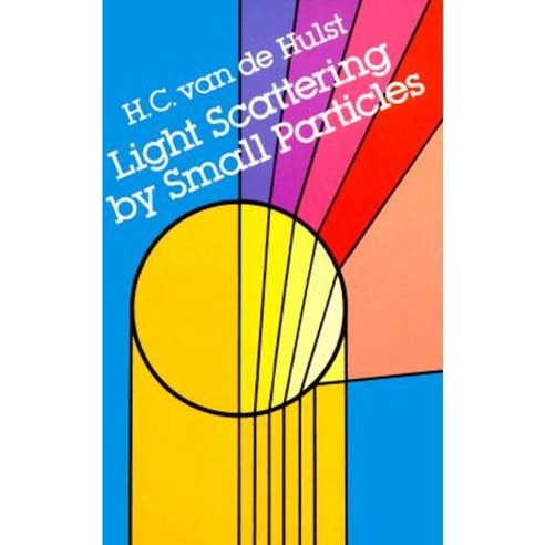 Light Scattering by Small Particles Paperback, Dover Publications
