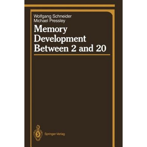 Memory Development Between 2 and 20 Paperback, Springer