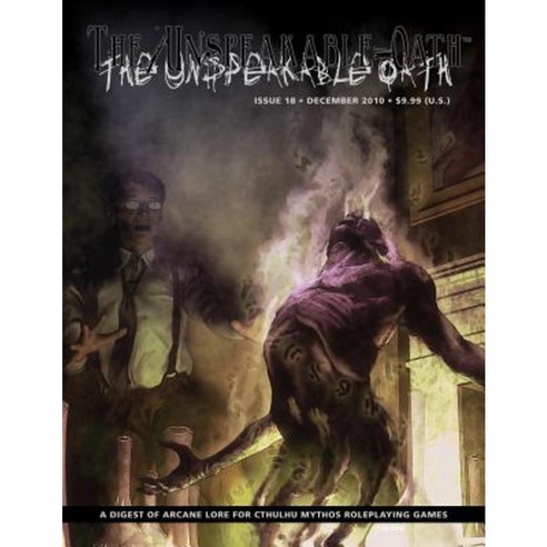 The Unspeakable Oath Issue 18 Paperback, ARC Dream Publishing