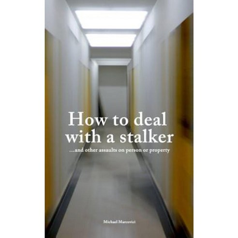 How to Deal with a Stalker Paperback, Books on Demand