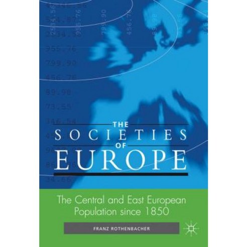 The Central and East European Population Since 1850 Hardcover, Palgrave MacMillan