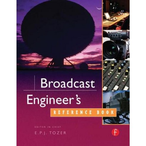 Broadcast Engineer''s Reference Book Hardcover, Focal Press