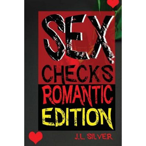 Sex Checks Romantic Edition Paperback, Createspace Independent Publishing Platform