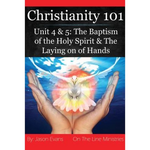 Christianity 101 Unit 4 and 5 Paperback, Lulu.com