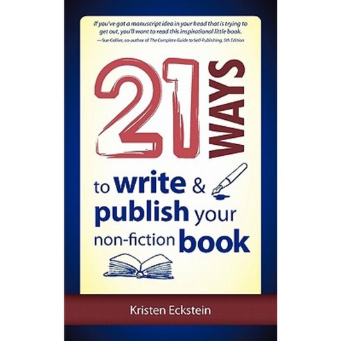 21 Ways to Write & Publish Your Non-Fiction Book Paperback, Greine Investments