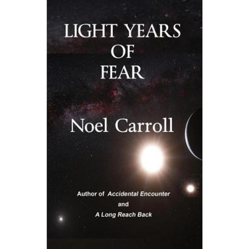 Light Years of Fear Paperback, Createspace Independent Publishing Platform