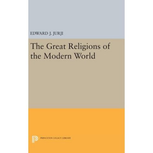 Great Religions of the Modern World Hardcover, Princeton University Press