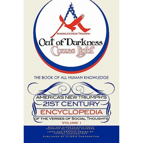 America''s New Triumph''s 21st Century Encyclopedia of the Verses of Social Thoughts Paperback, Xlibris Corporation
