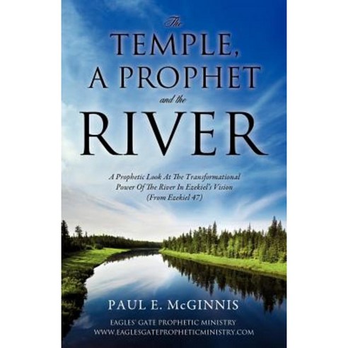 The Temple a Prophet and the River Paperback, Xulon Press
