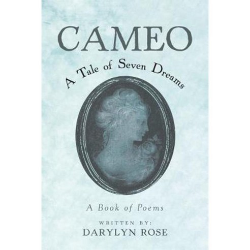 Cameo: A Tale of Seven Dreams Paperback, Page Publishing, Inc.