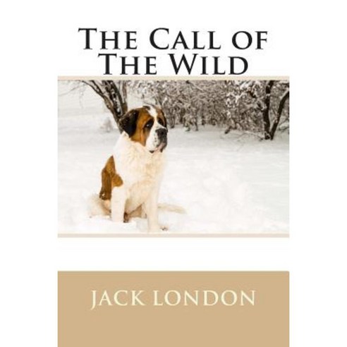 The Call of the Wild (Illustrated) Paperback, Createspace