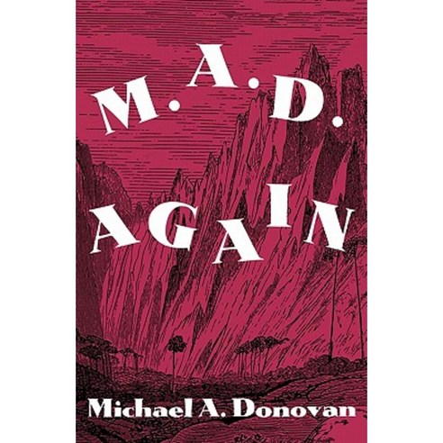 M.A.D. Again! Paperback, Booksurge Publishing