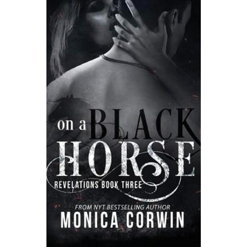 On a Black Horse: An Apocalyptic Paranormal Romance Paperback, Createspace Independent Publishing Platform