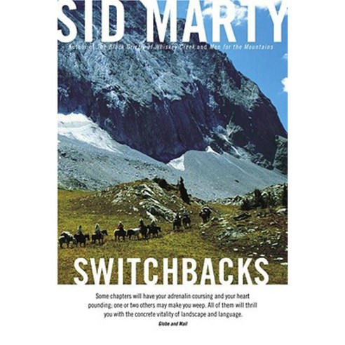 Switchbacks: True Stories from the Canadian Rockies Paperback, McClelland & Stewart