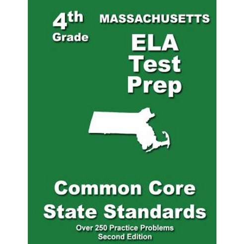 Massachusetts 4th Grade Ela Test Prep: Common Core Learning Standards ...