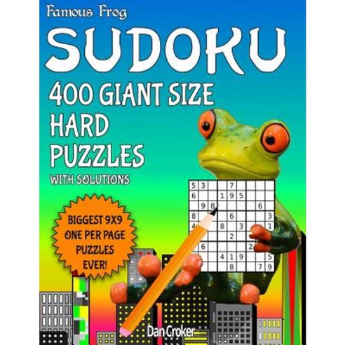 Famous Frog Sudoku 400 Giant Size Hard Puzzles: A Giant Puzzle Series Book Paperback, Createspace Independent Publishing Platform