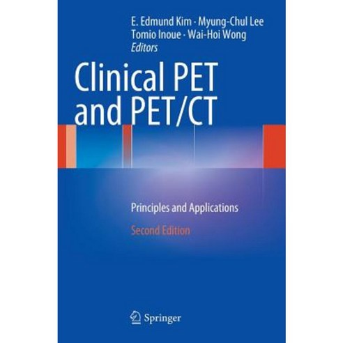 Clinical Pet and Pet/CT: Principles and Applications Hardcover, Springer