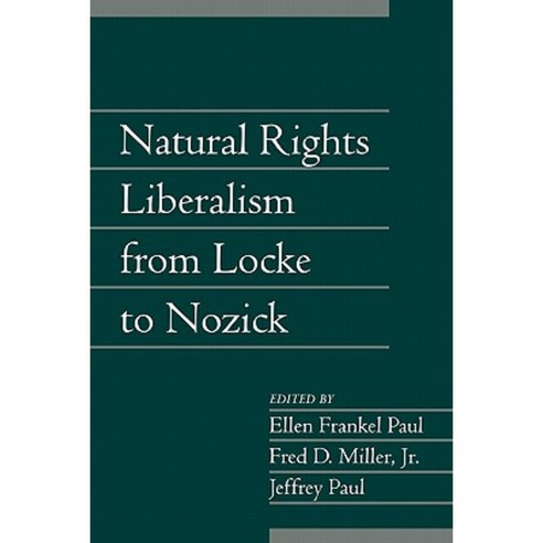 Natural Rights Liberalism from Locke to Nozick Paperback, Cambridge University Press