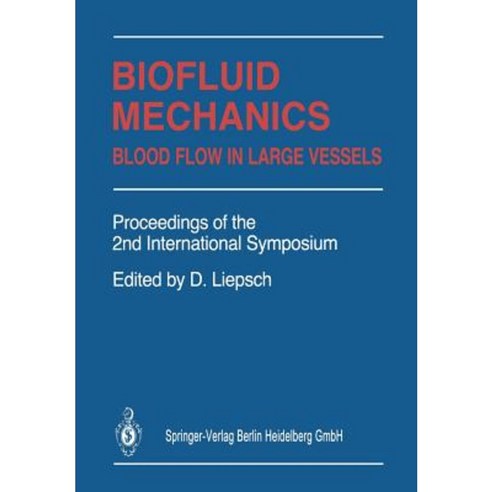 Biofluid Mechanics: Blood Flow in Large Vessels Paperback, Springer ...