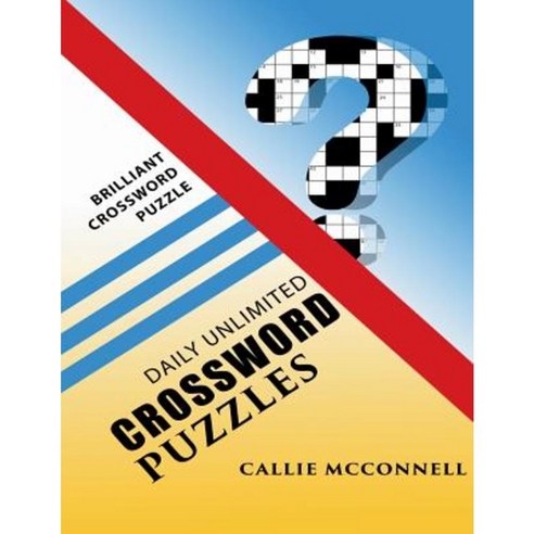 Daily Unlimited Crossword Puzzles: Brilliant Crossword Puzzle Book Paperback, Maor Maoz Kohn