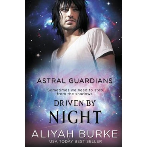Astral Guardians: Driven by Night Paperback, Totally Bound Publishing