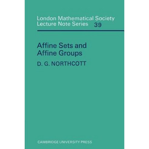 Affine Sets and Affine Groups Paperback, Cambridge University Press