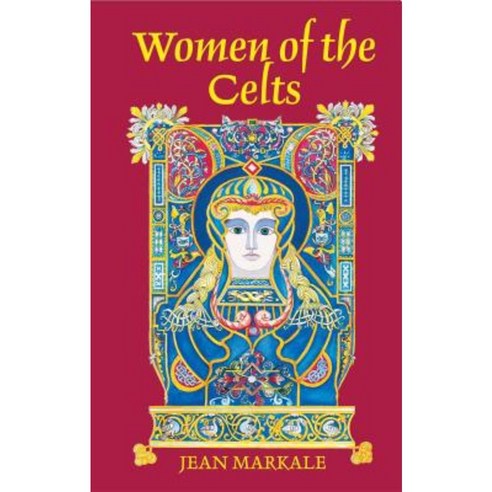 Women of the Celts Paperback, Inner Traditions International