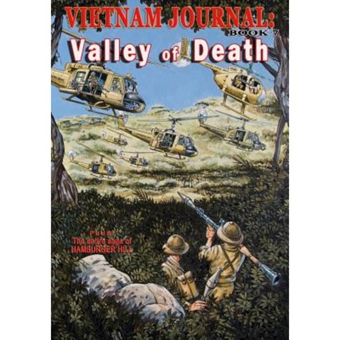 Vietnam Journal Book Seven: Valley of Death Paperback, Caliber Comics