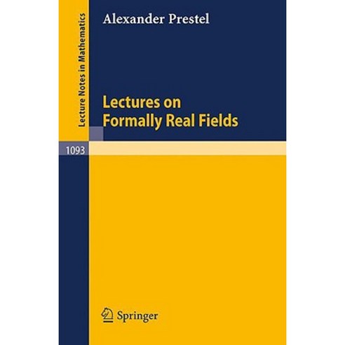 Lectures on Formally Real Fields Paperback, Springer