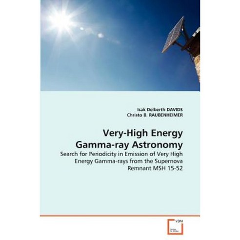 Very-High Energy Gamma-Ray Astronomy Paperback, VDM Verlag