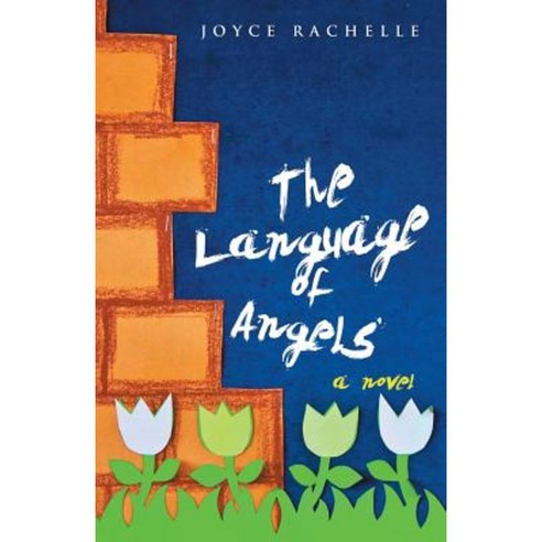 The Language of Angels Paperback, WestBow Press