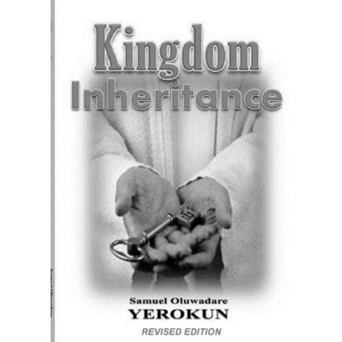 Kingdom Inheritance Paperback, Lulu.com