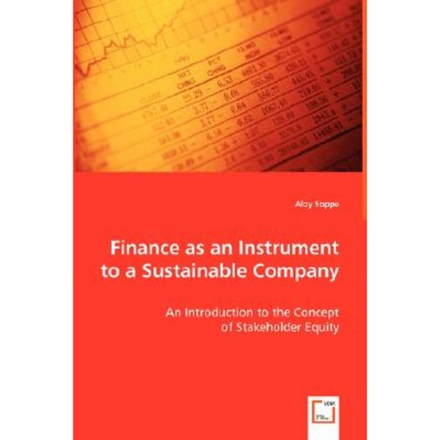 Finance as an Instrument to a Sustainable Company Paperback, VDM Verlag Dr. Mueller E.K.