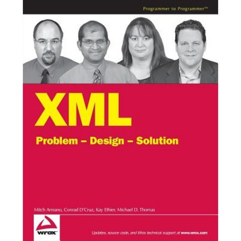 XML: Problem - Design - Solution Paperback, Wrox Press