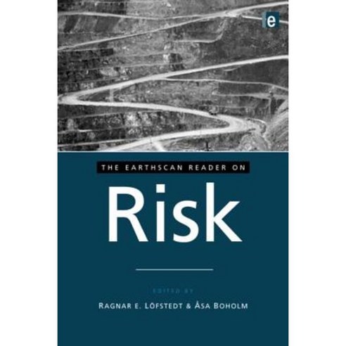 The Earthscan Reader on Risk Paperback, Earthscan Publications