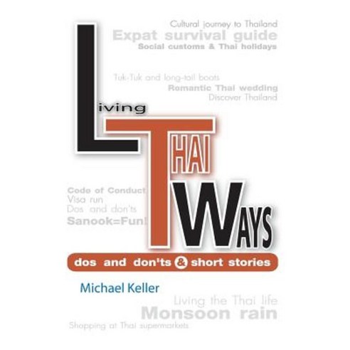 Living Thai Ways: DOS and Don''ts Paperback, Booksmango