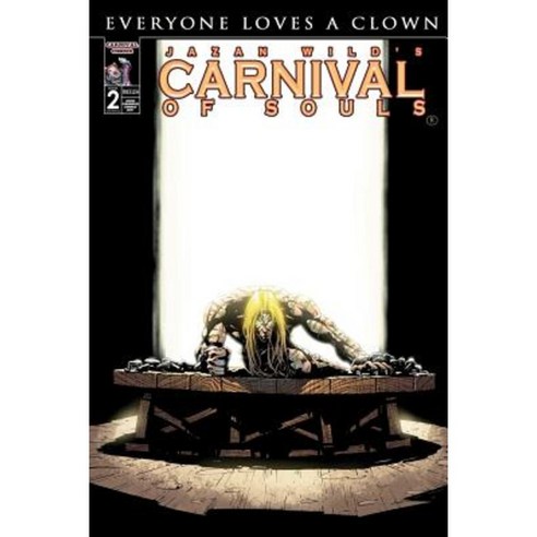 Carnival of Souls: Everyone Loves a Clown Paperback, Createspace Independent Publishing Platform