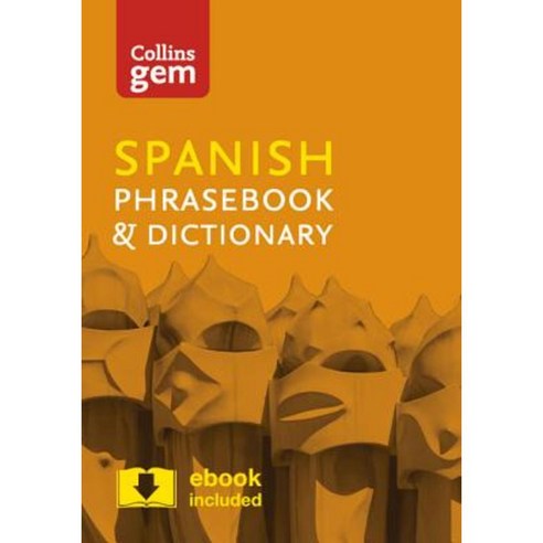 Collins Gem Spanish Phrasebook and Dictionary:Essential phrases and words in a mini travel-siz..., HarperCollins UK