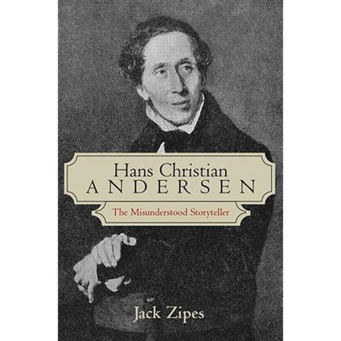 Hans Christian Andersen: The Misunderstood Storyteller Paperback, Routledge