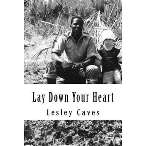 Lay Down Your Heart Paperback, Sockeye Press