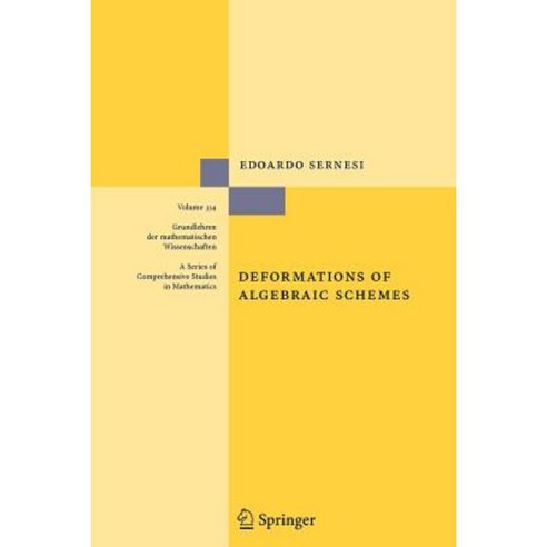 Deformations of Algebraic Schemes Paperback, Springer