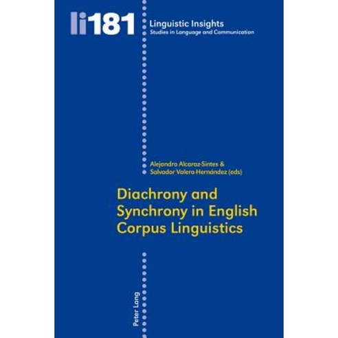 Diachrony and Synchrony in English Corpus Linguistics Paperback, Peter Lang Gmbh, Internationaler Verlag Der W