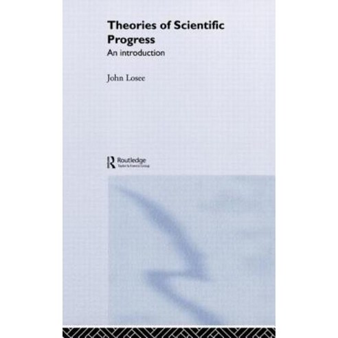 Theories of Scientific Progress Hardcover, Routledge
