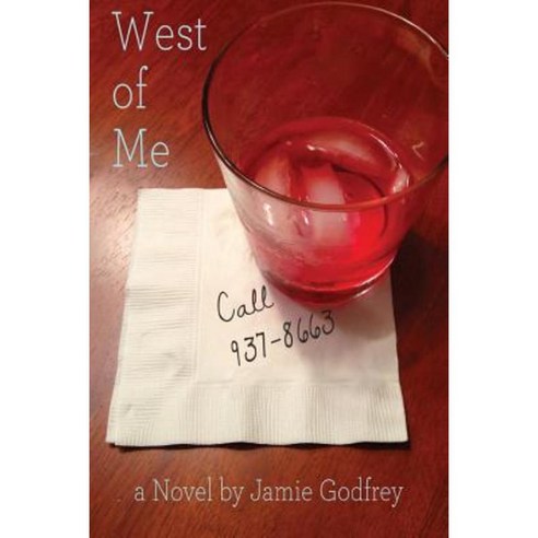 West of Me Paperback, Jamie Godfrey