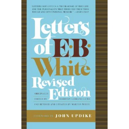Letters of E. B. White Paperback, Harper Perennial