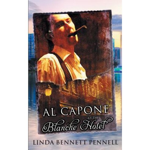 Al Capone at the Blanche Hotel Paperback, Soul Mate Publishing