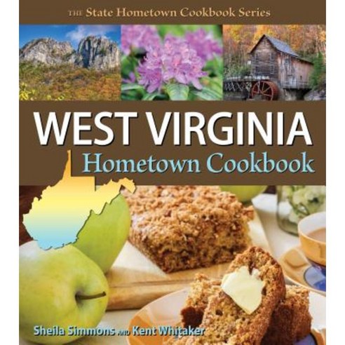 West Virginia Hometown Cookbook Paperback, Great American Publishers